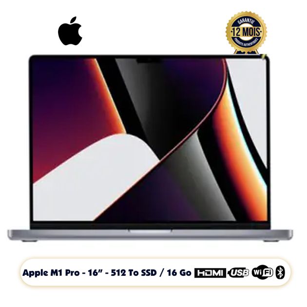 MacBook Pro 2021 - 16" - Apple M1 Pro - 16Go/512Go - macOS - 12 mois de garantie